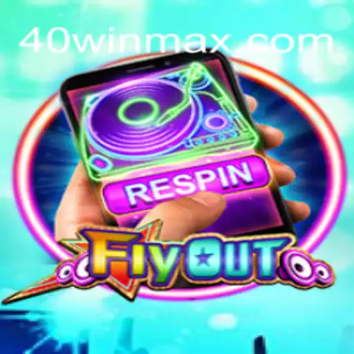 Exploring the Exciting World of FlyOut and the Thrill of the 40win Strategy