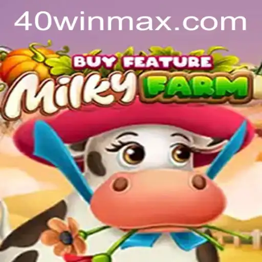 Exploring the Unique World of MilkyFarmBuyFeature: A Closer Look at 40win