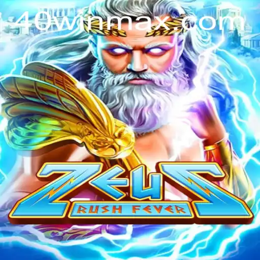ZeusRushFever: Unveiling the Thrill of Gaming with a 40win Edge